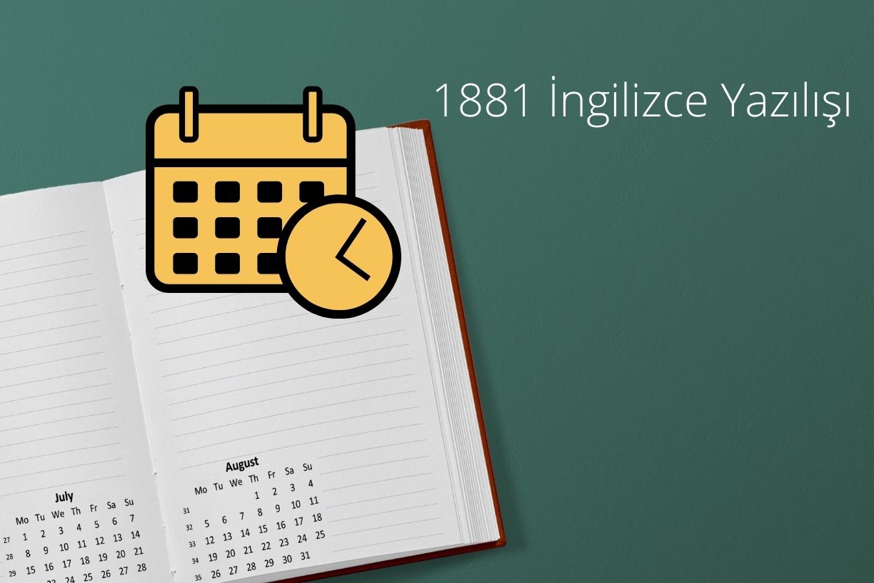 1881 İngilizcede Nasıl Yazılır?