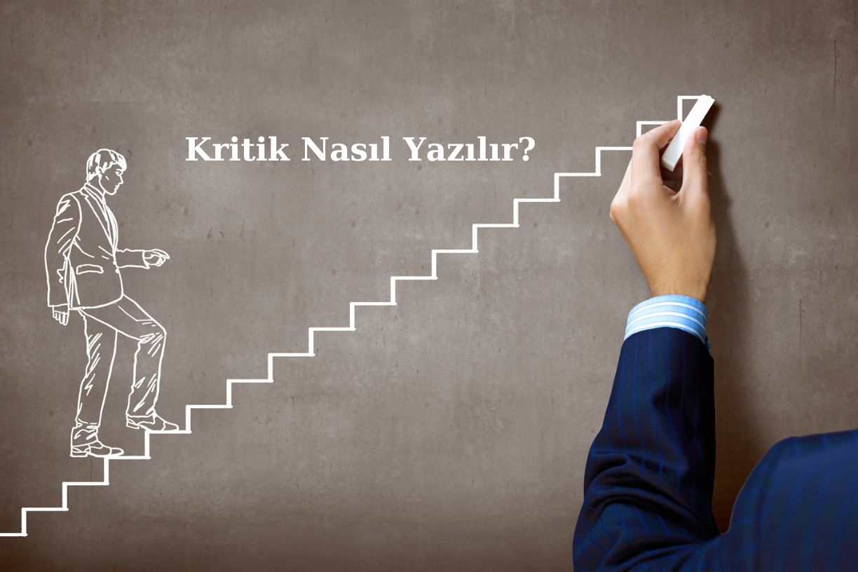 Kritik Nasıl Yazılır?
